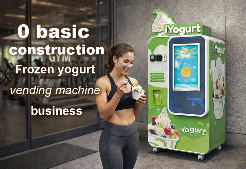 How to Start a Frozen Yogurt Vending Machine Business: A Step-by-Step Blueprint